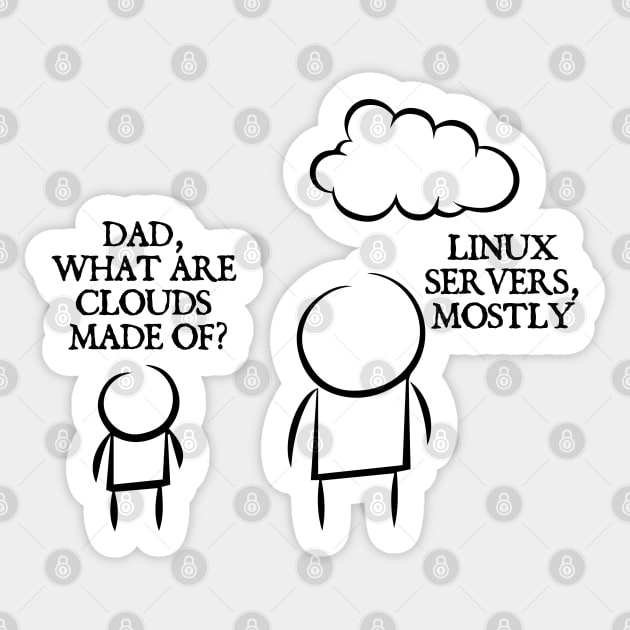 Clouds - Linux Server - Funny Programming Jokes Sticker by springforce